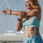 faster metabolism